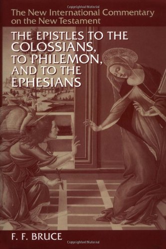 NICNT EPISTLES TO COLOSSIANS PHILEMON EPHESIANS