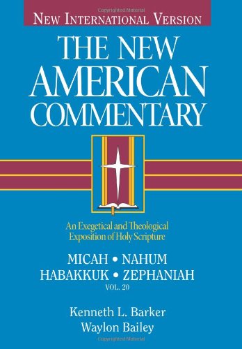 B&H THE NEW AMERICAN COMMNETARY MICAH,NAHUM,HABAKK