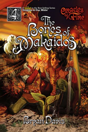 ORACLES OF FIRE 4 BONES OF MAKAIDOS