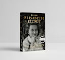 BEING ELISABETH ELLIOT
