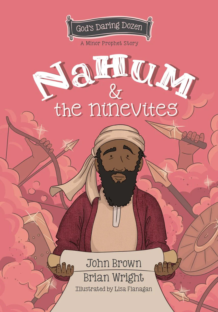 GODS DARING DOZEN NAHUM & THE NINEVITES