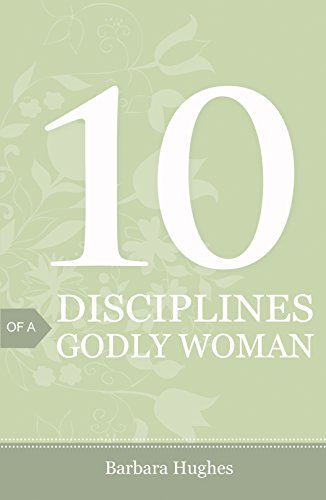 GN TRACT 10 DISCIPLINES OF A GODLY WOMAN