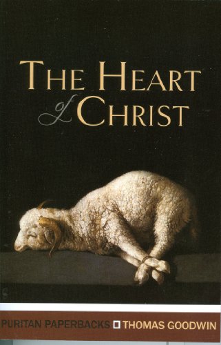 PURITAN PB HEART OF CHRIST TH GOODWIN