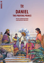 BIBLE WISE OT DANIEL THE PRAYING PRINCE