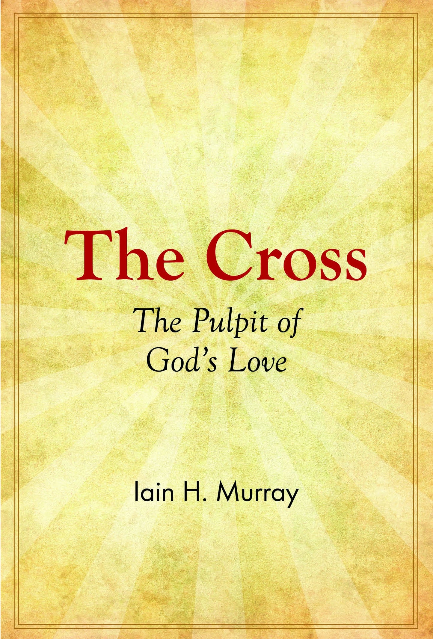 CROSS THE PULPIT OF GOD'S LOVE