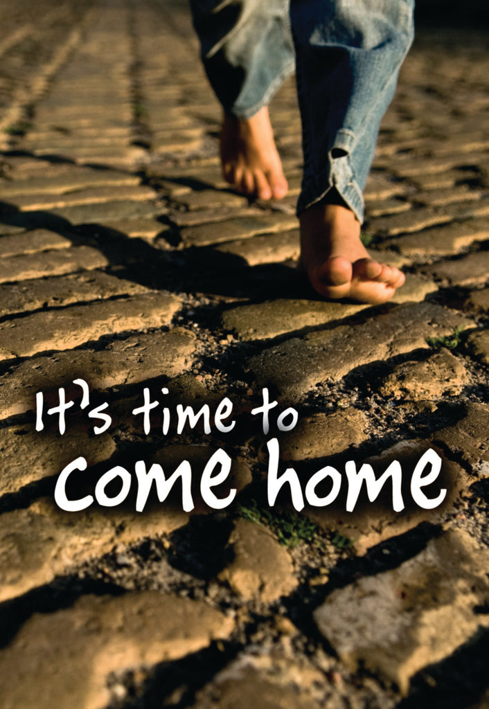 TRACT ITS TIME TO COME HOME LEAFLET