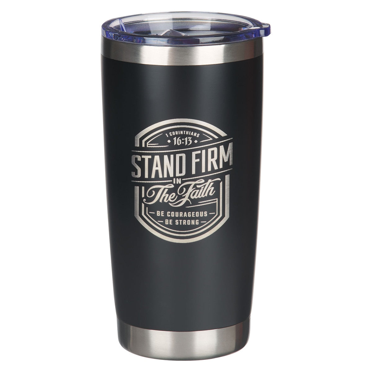 CAG SMUG278 TUMBLER SS BLACK STAND FIRM 1 COR. 16