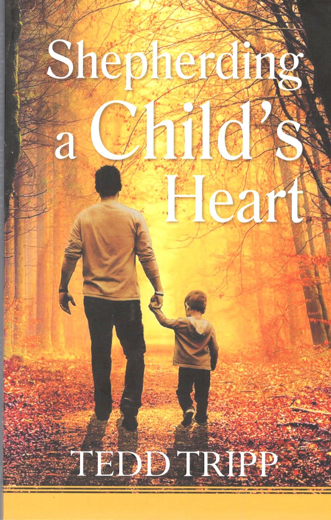 OMB SHEPHERDING A CHILDS HEART