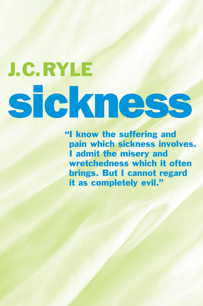 SICKNESS (JC RYLE)