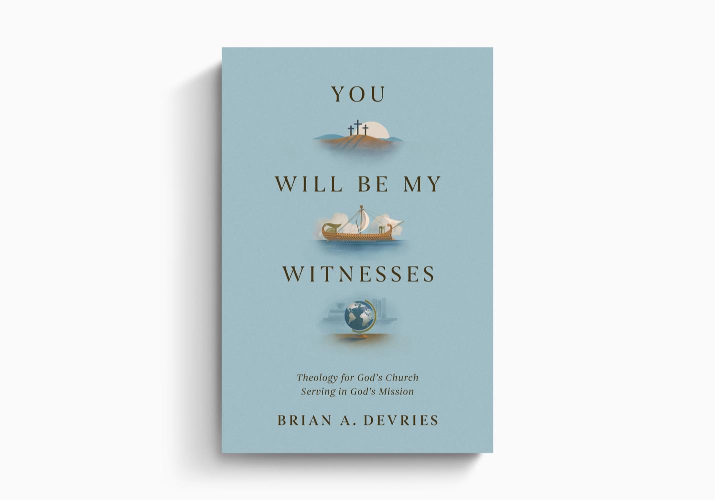 YOU WILL BE MY WITNESSES