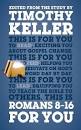 GW FOR YOU 0 ROMANS 8016 FOR YOU TIM KELLER PB