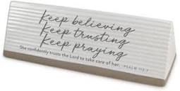 LCP 40283 PLAQUE CERAMIC TEXTURED W RAW BOTTOM EVERYDAY REMINDER KEEP BELIEVING