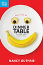 TYN MOM OY DINNER TABLE DEVOTIONS & DISCUSSION STARTERS