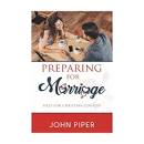 OMB PREPARING FOR MARRIAGE JOHN PIPER