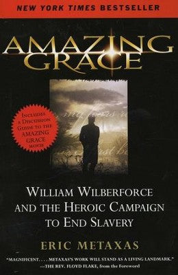 AMAZING GRACE WILLIAM WILBERFORCE