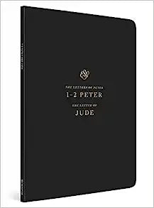 ESV SCRIPTURE JOURNAL PB 1-2 PETER & JUDE