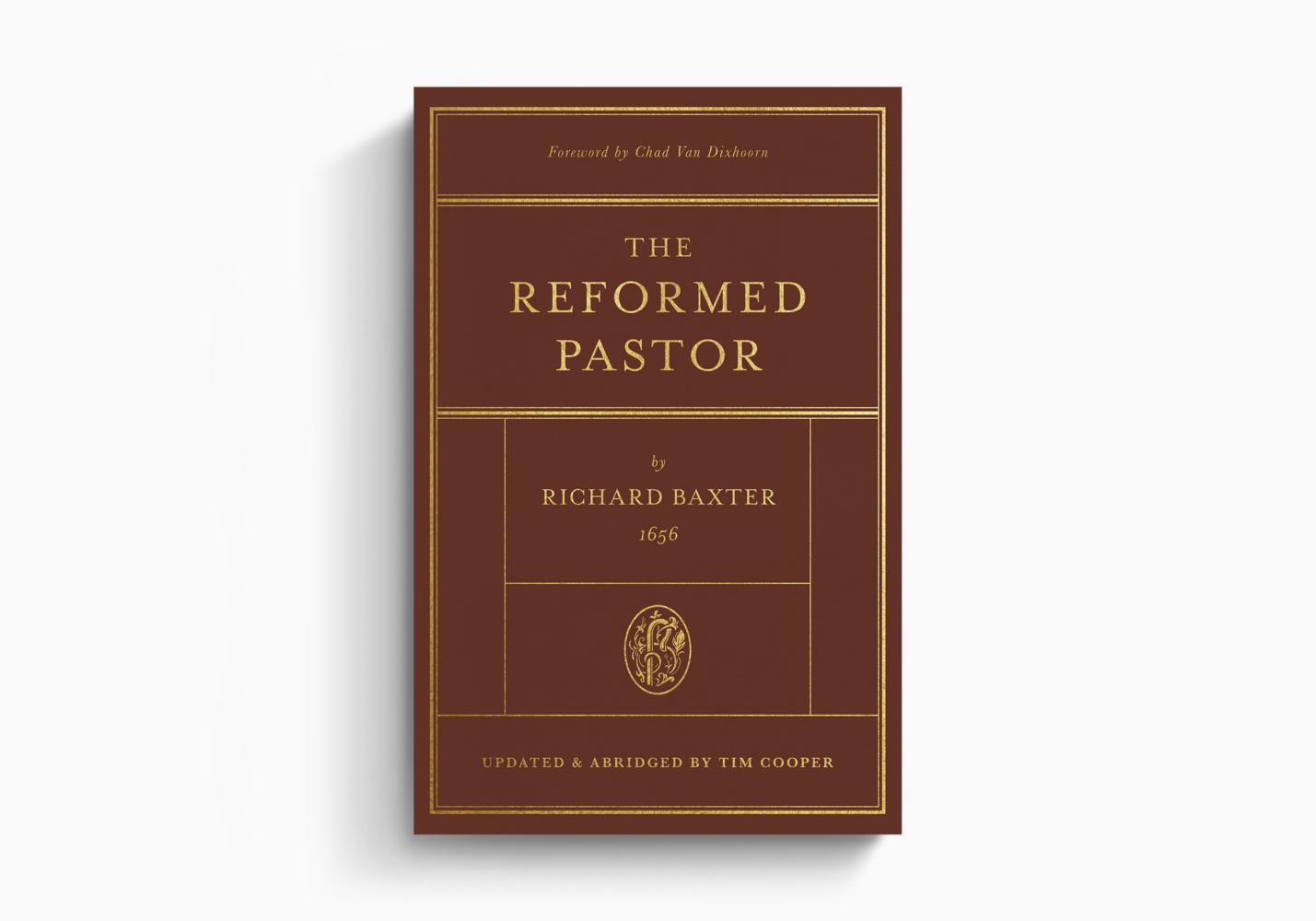 THE REFORMED PASTOR