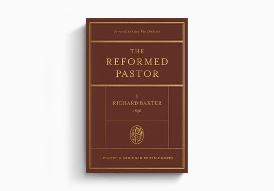 THE REFORMED PASTOR