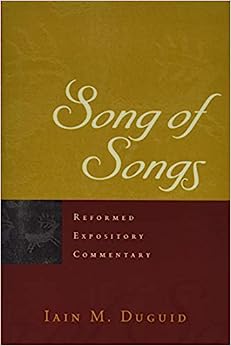REC REFORMED EXPOSITORY COMMENTARY SONG OF SONGS