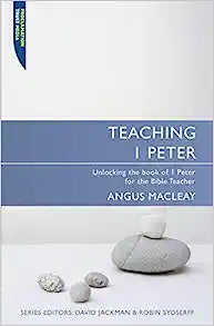 PTR TEACHING 1 PETER UNLOCKING THE