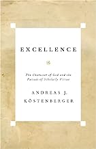 EXCELLENCE CHARACTER OF GOD AND PURSUIT OF