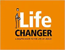 LIFE CHANGER A GRAPHIC GUIDE