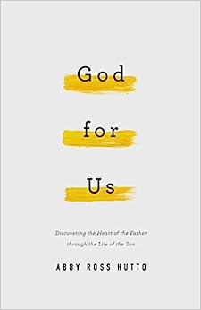 GOD FOR US DISCOVERING THE HEART OF FATHER