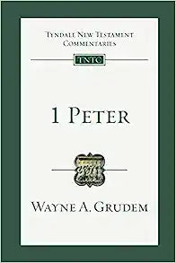 TNTC US 1 PETER  VOL 17 WAYNE GRUDEM 2009