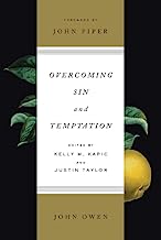 OVERCOMING SIN AND TEMPTATION JOHN OWEN