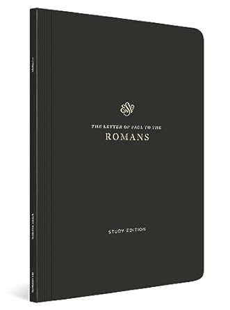 ESV SCRIPTURE JOURNAL, STUDY EDITION: ROMANS PB