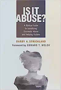IS IT ABUSE? BIBLICAL GUIDE TO IDENTIFYING DOMESTI