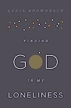 FINDING GOD IN MY LONELINESS