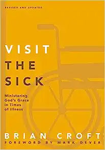 VISIT THESICK MINISTERING GODS GRACE