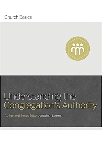 UNDERSTANDING THE CONGREGATIONS AUTHORITY 0 CHURCH