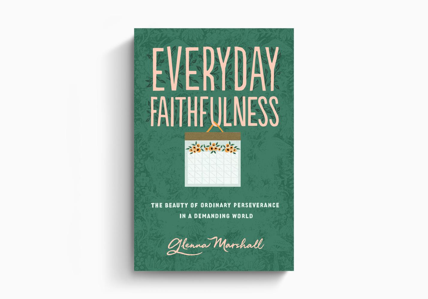 EVERYDAY FAITHFULNESS