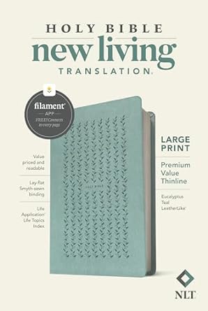 NLT LARGE PRINT PREMIUM VALUE THINLINE BIBLE, FILAMENT-ENABLED EDITION LEATHERLIKE, EUCALYPTUS TEAL