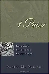 REC REFORMED EXPOSITORY COMMENTARY 1 PETER