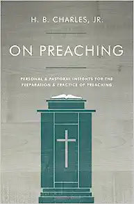 ON PREACHING PERSONAL & PASTORAL INSIGHTS