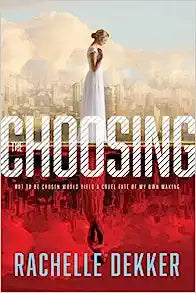 THE CHOOSING A NOVEL