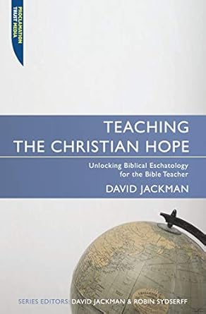 TEACHING THE CHRISTIAN HOPE