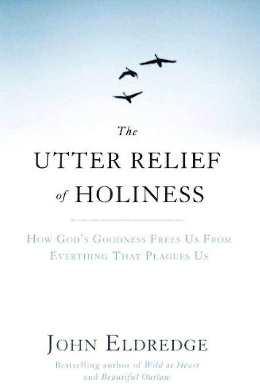 UTTER RELIEF OF HOLINESS PB HODD