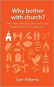QCA WHY BOTHER WITH CHURCH