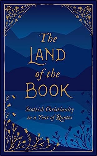 LAND OF THE BOOK SCOTTISH CHRISTIANITY IN... QUOTE