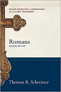 BECNT ROMANS 2ND ED T SCHREINER BAKER EXEGETICAL COMMENTARY