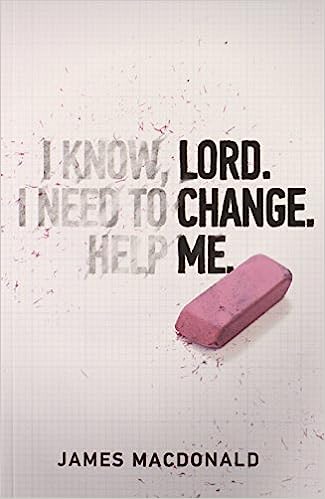 LORD CHANGE ME