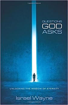 QUESTIONS GOD ASKS UNLOCKING THE