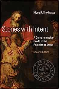 STORIES WITH INTENT GUIDE TO PARABLES 2ND ED 2018