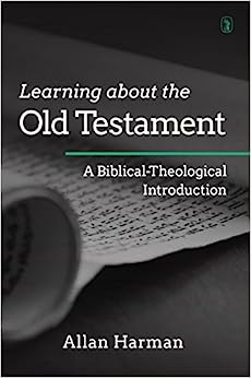 LEARN ABOUT OLD TESTAMENT BIBLICAL THEOLOGY INTRO