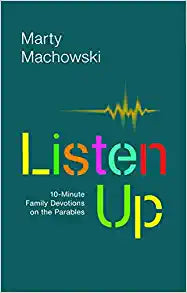 LISTEN UP 10 MINUTE FAMILY DEVOTIONS ON PARABLES