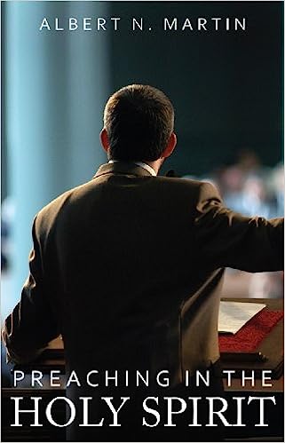 PREACHING IN THE HOLY SPIRIT